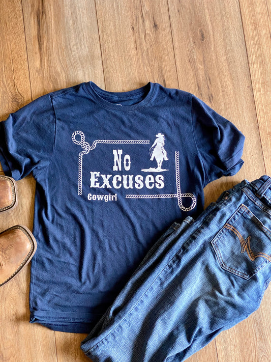 No Excuses CowGirl Tee