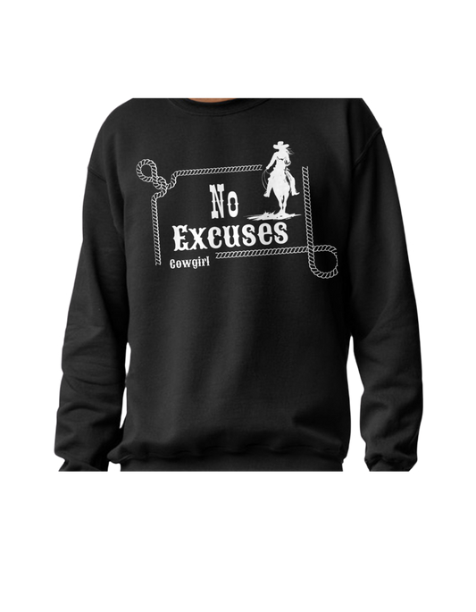 No Excuses Black Sweatshirt