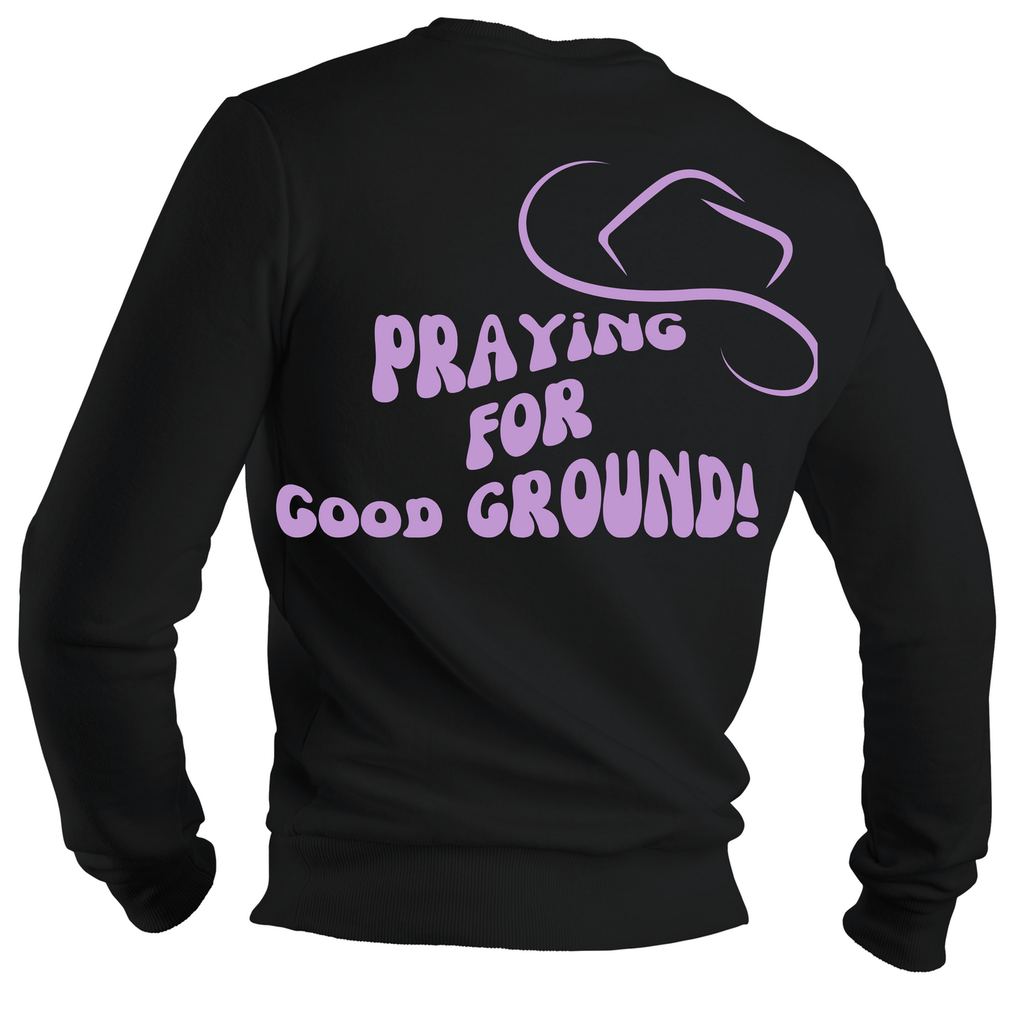 Praying for Good Ground Sweatshirt (Purple)